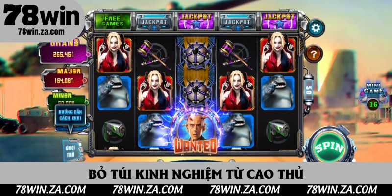 Bỏ túi kinh nghiệm từ cao thủ